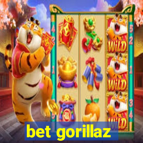 bet gorillaz